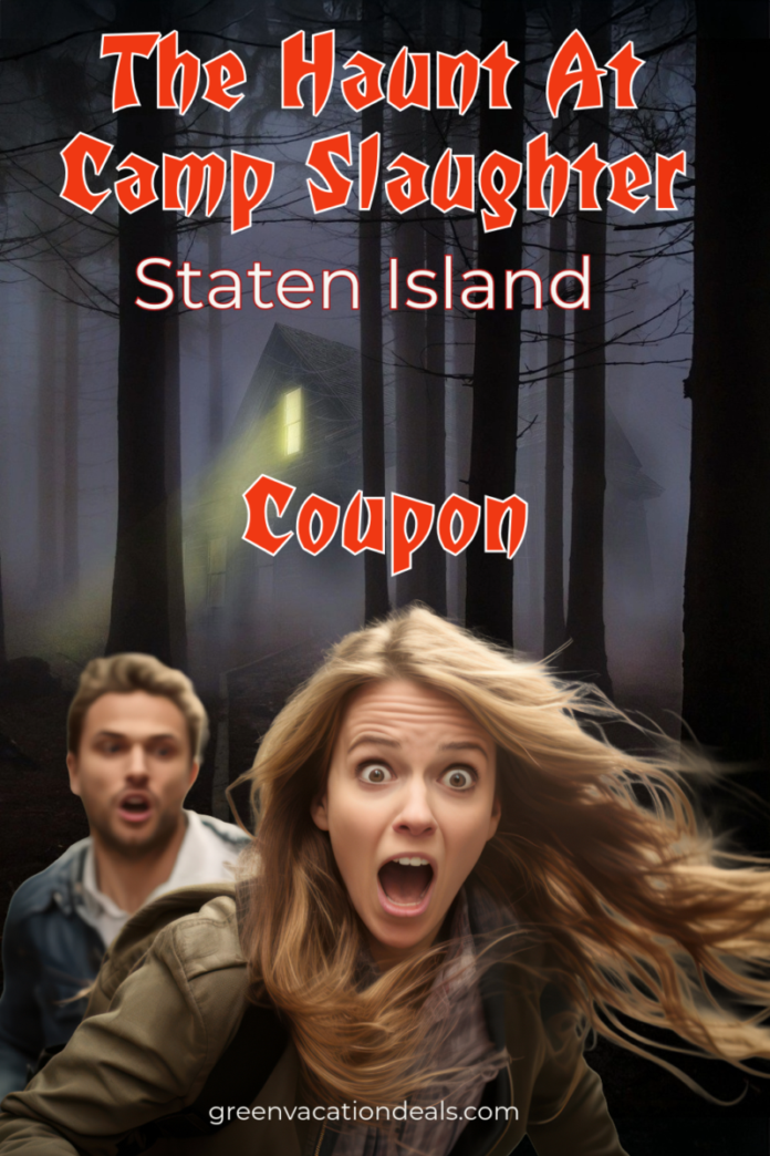 The Haunt at Camp Slaughter Staten Island Coupon