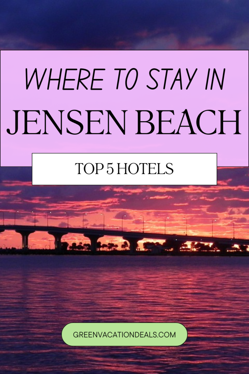 Where to Stay in Jensen Beach - Top 5 Hotels