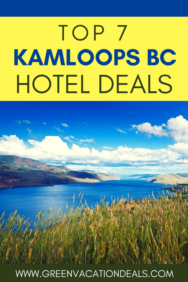 Top 7 Kamloops BC Hotel Deals