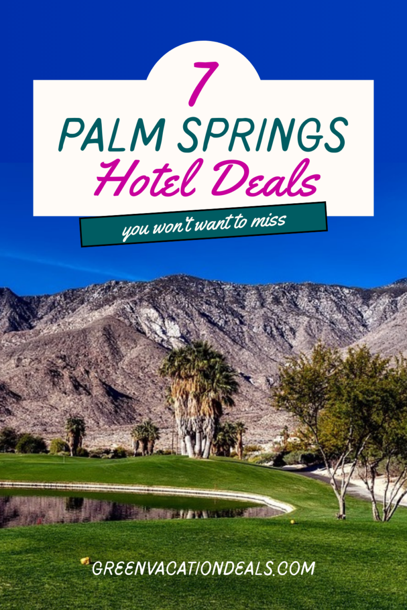 7 Palm Springs Hotel Deals You Won't Want to Miss