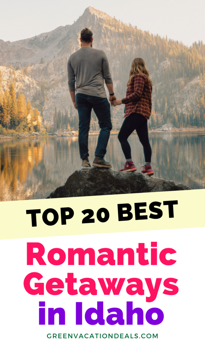Top 20 Best Romantic Getaways in Idaho