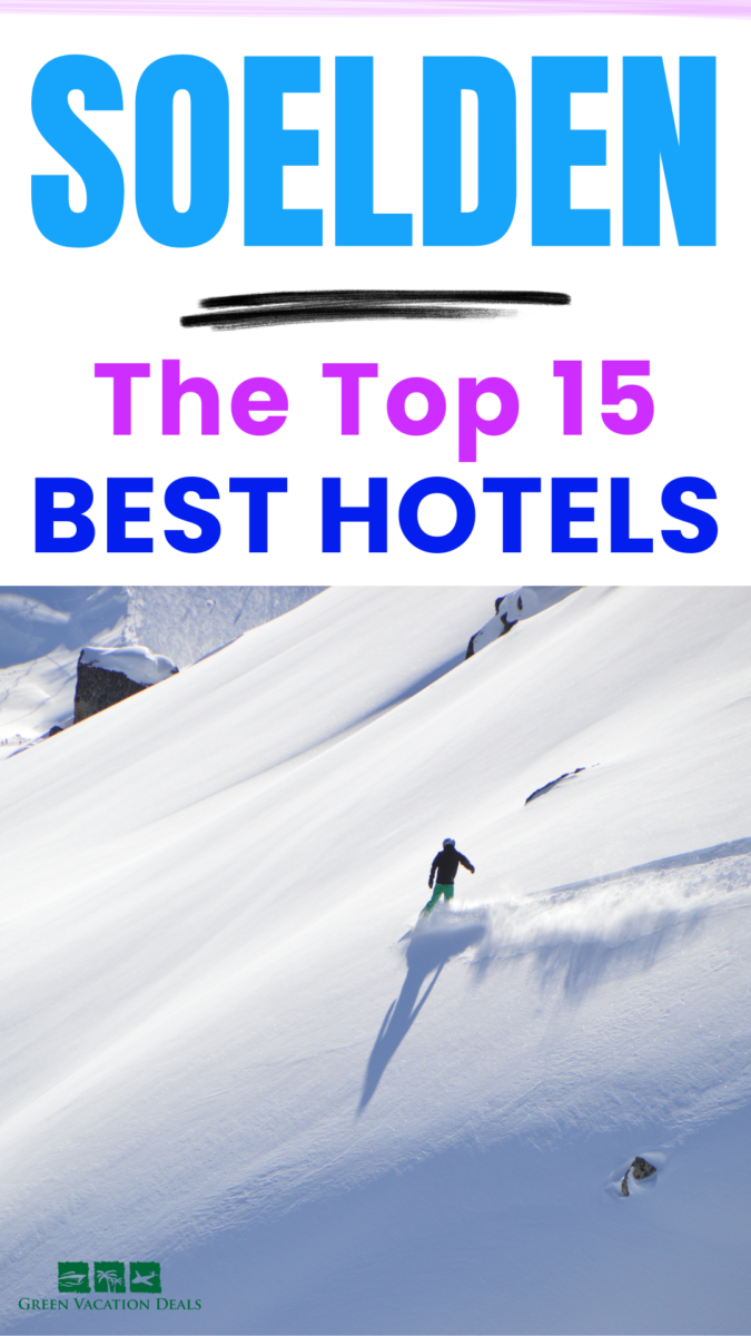 The Top 15 Best Soelden Hotels