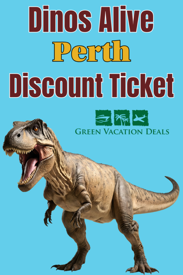 Dinos Alive Perth Discount Ticket