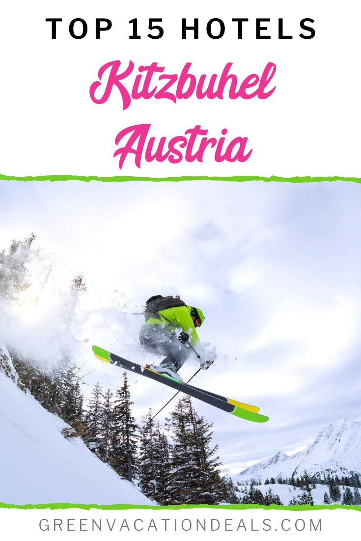 Top 15 Hotels Kitzbuhel Austria