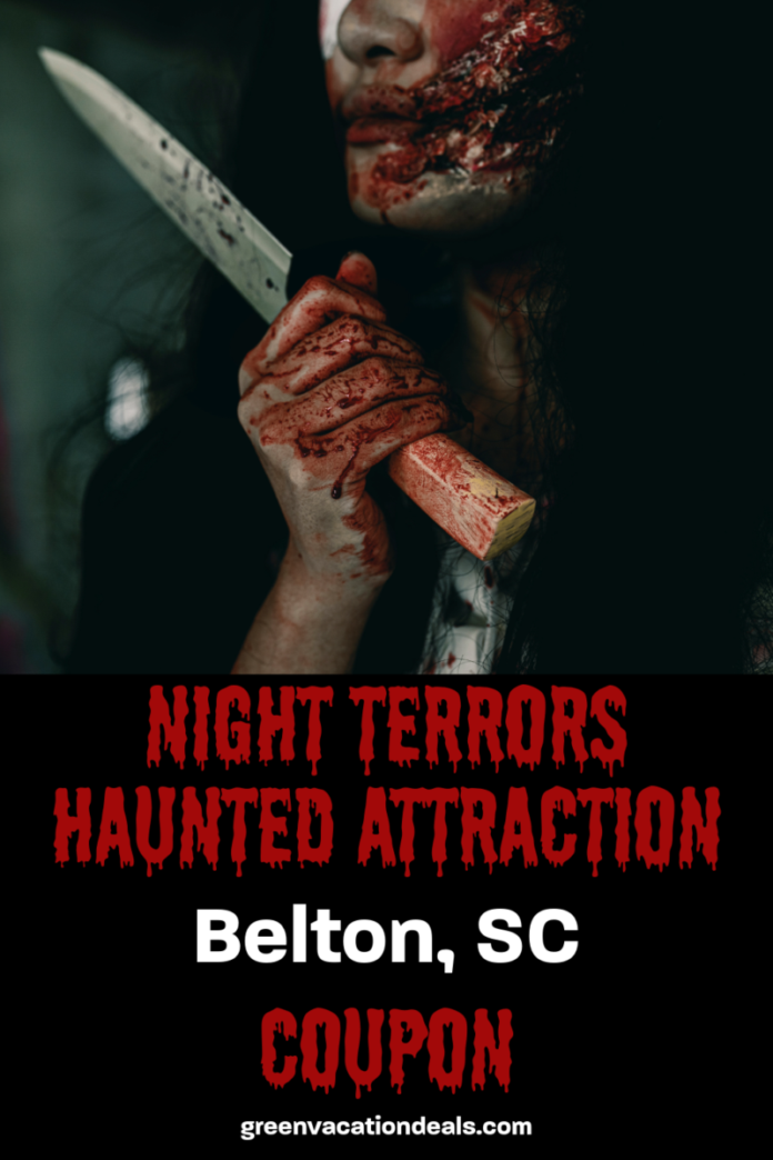 Night Terrors Haunted Attraction Belton SC Coupon