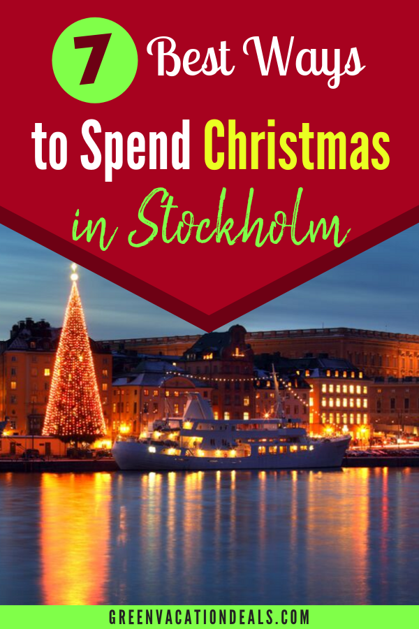 7 Best Ways to Spend Christmas in Stockholm