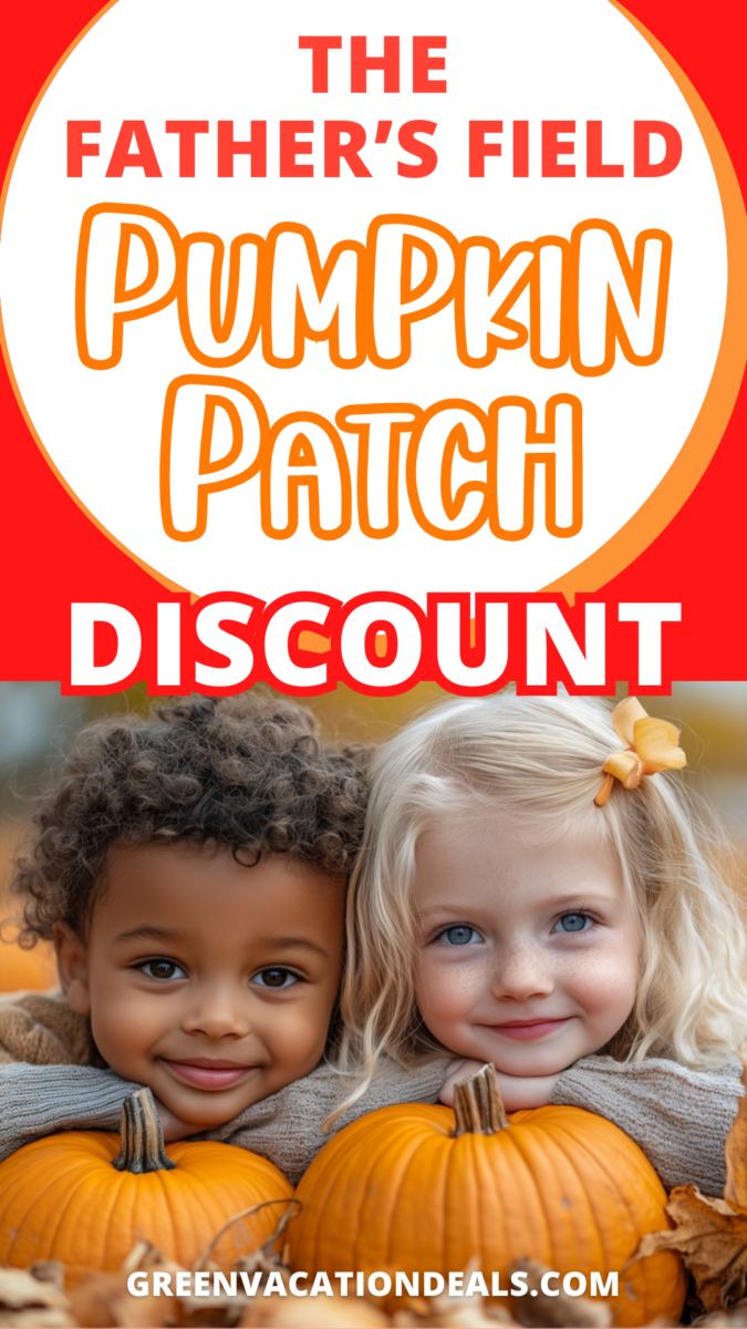 The Father's Field Pumpkin Patch Discount