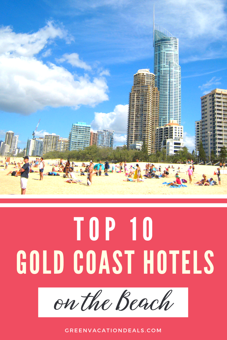 Top 10 Gold Coast Hotels on the Beach