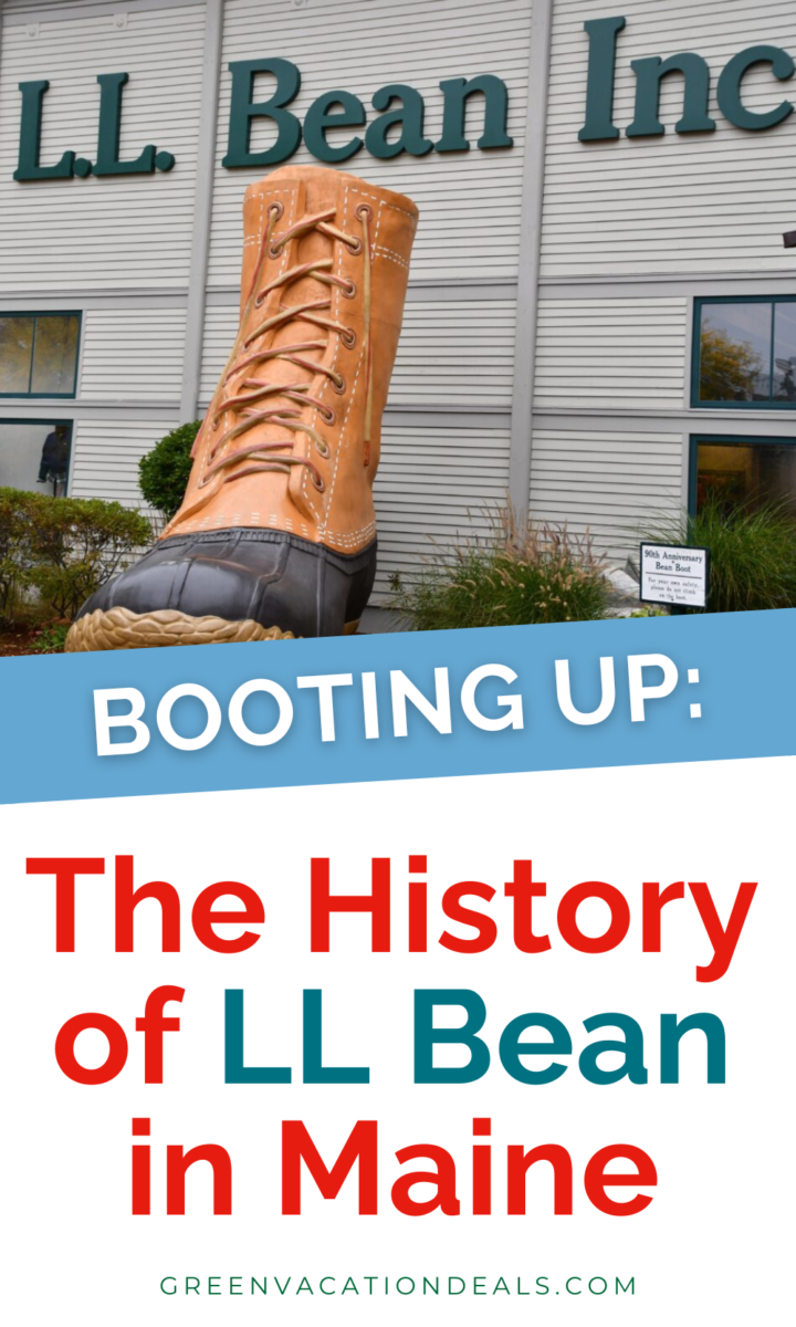 Booting Up: The History of LL Bean in Maine
