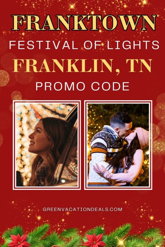 Franktown Festival Lights Franklin TN Promo Code FrankTown Festival of Lights Franklin TN Promo Code