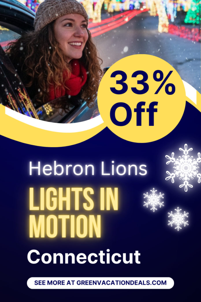Hebron Lion Lights In Motion Connecticut Discount Ticket
