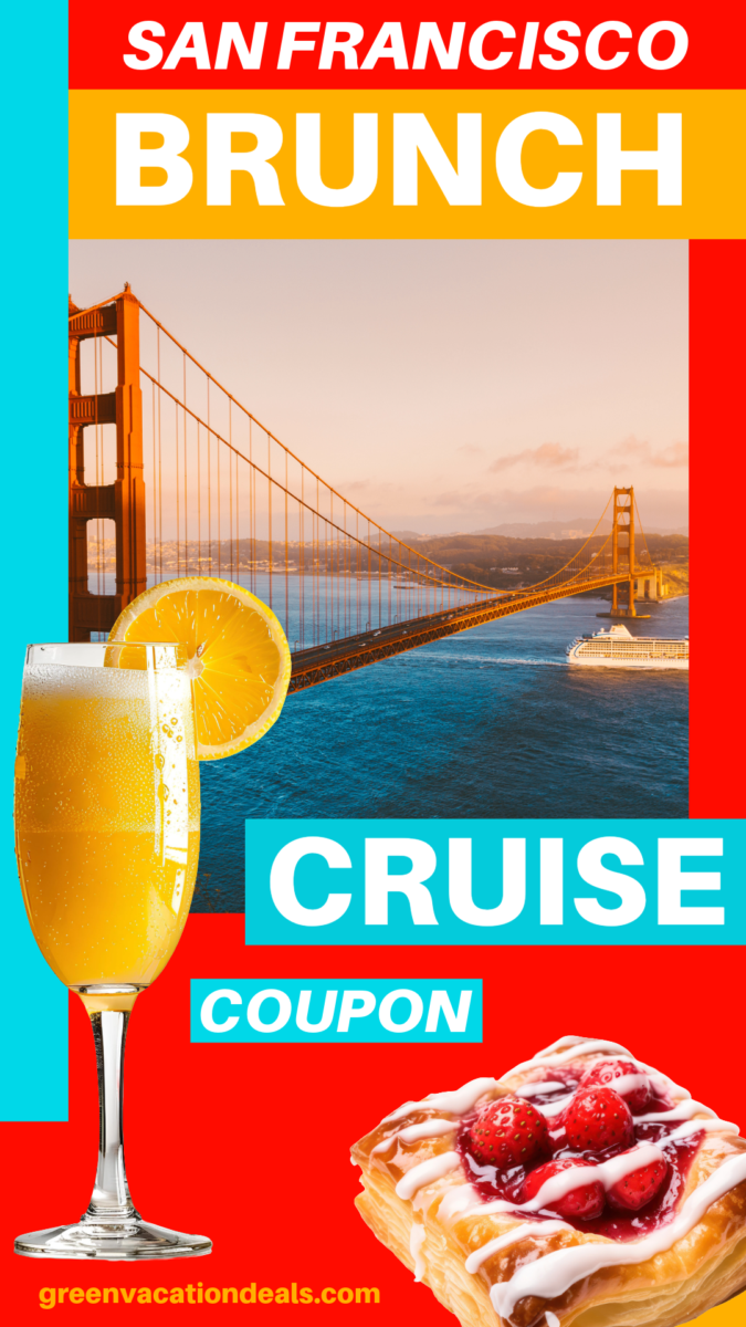 San Francisco Brunch Cruise Coupon San Francisco brunch cruise coupon