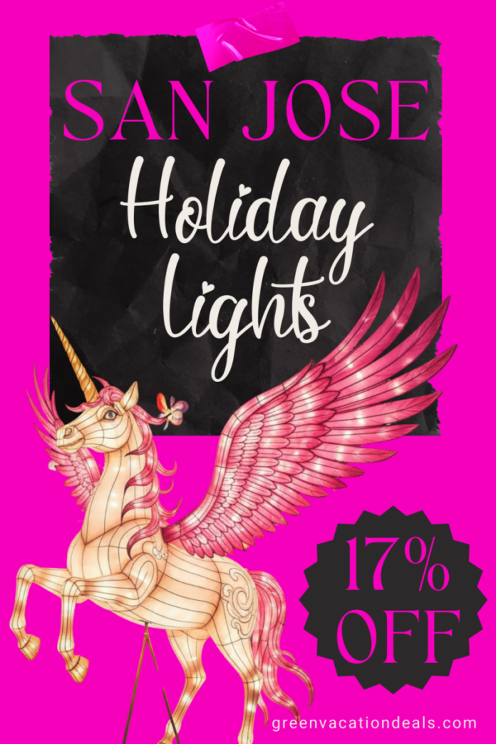 San Jose Holiday Lights: 17% off tickets