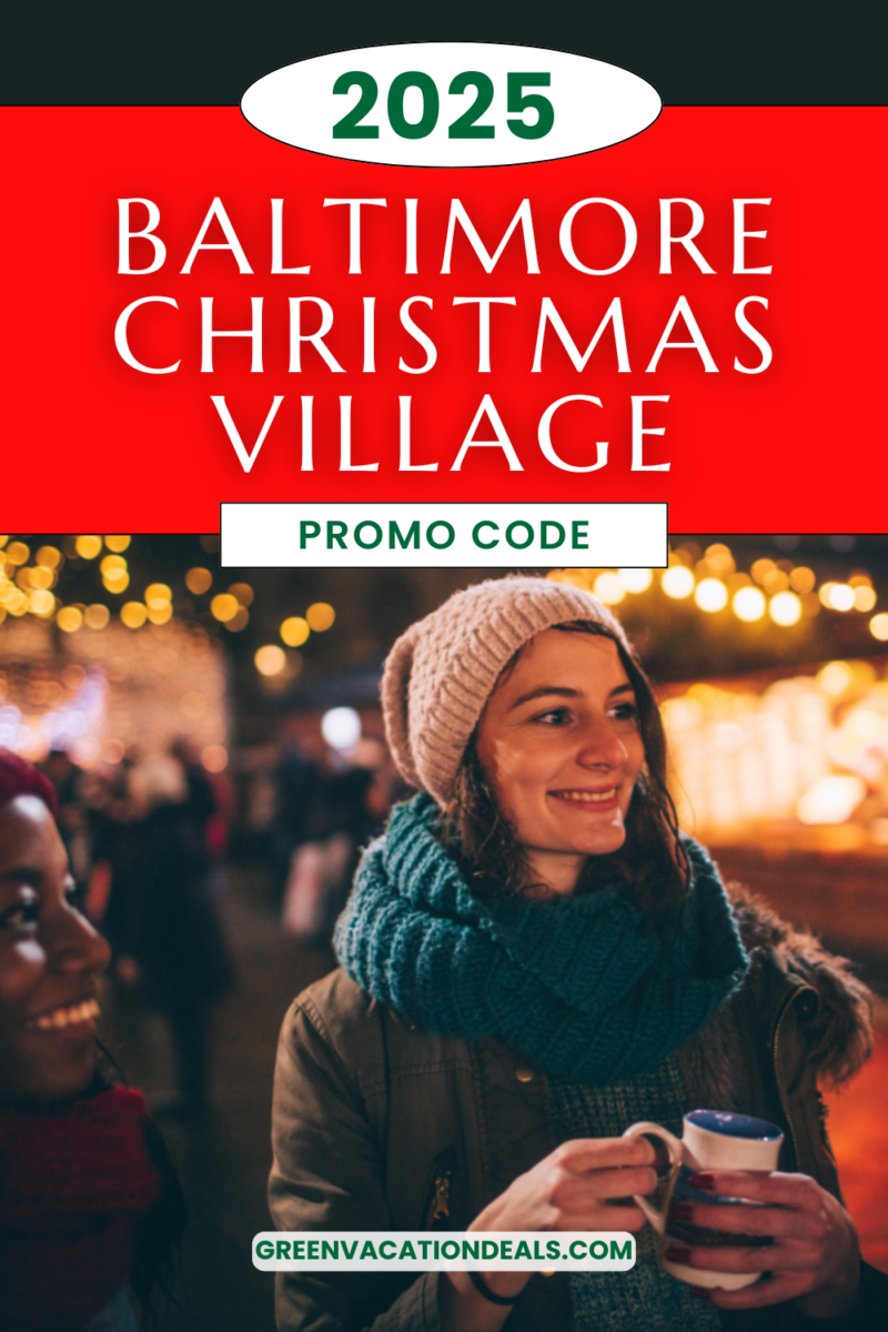 2025 Baltimore Christmas Village Promo Code