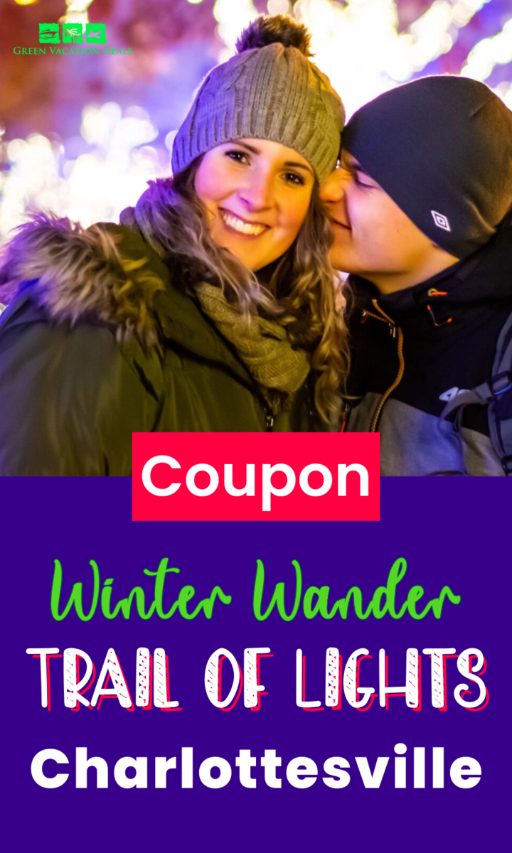 Winter Wander Trail of Lights Charlottesville Coupon