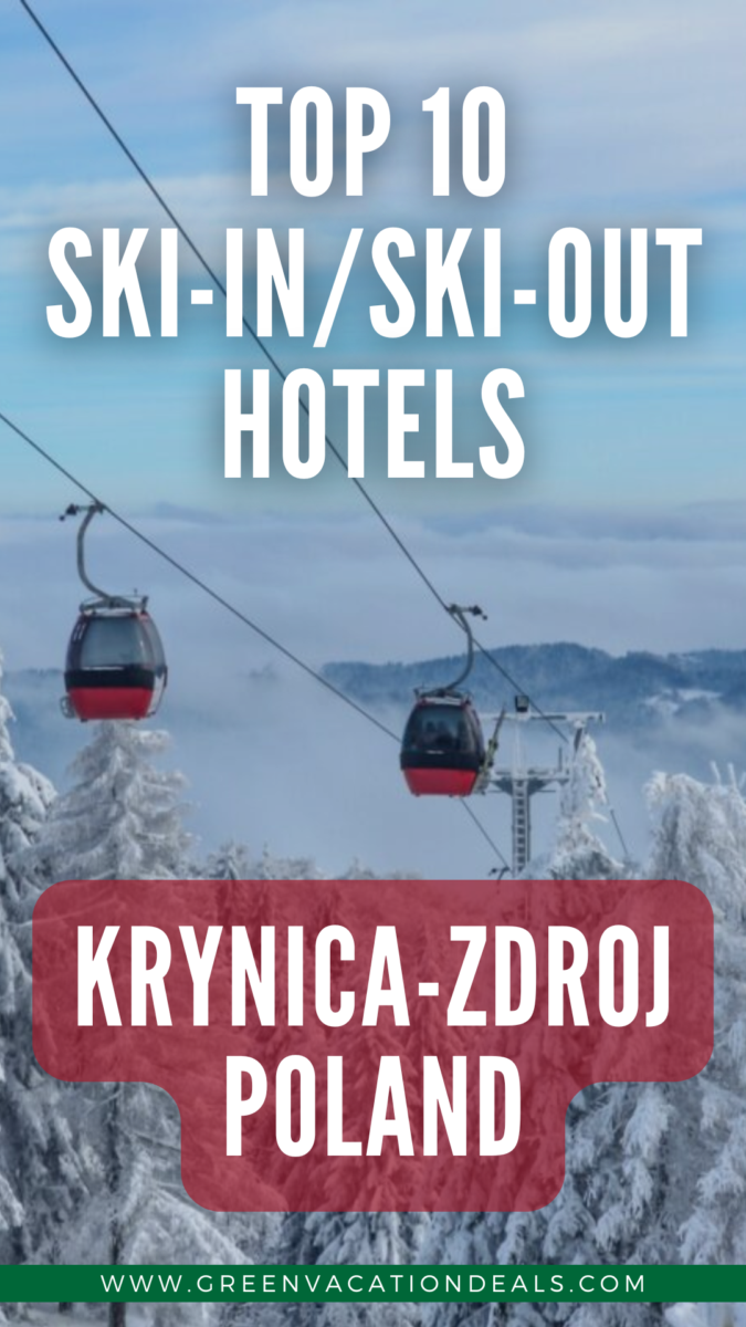 Top 10 Ski-In/Ski-Out Hotels in Krynica-Zdroj Poland