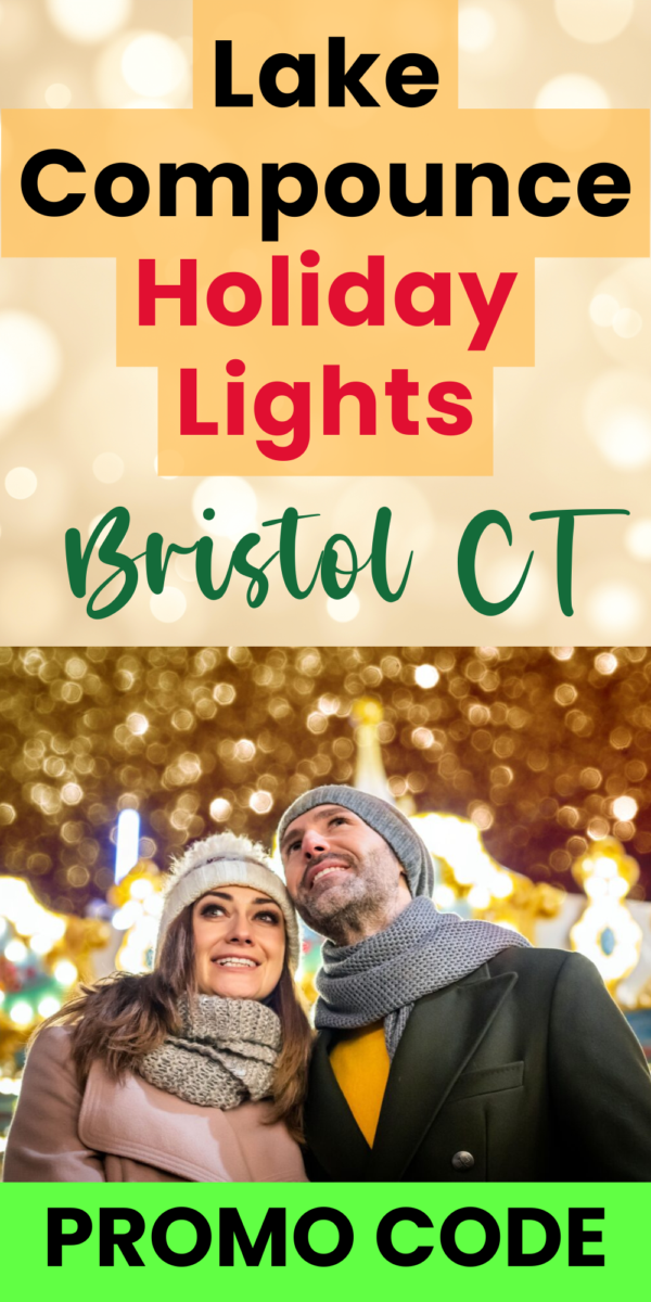 Lake Compounce Holiday Lights Bristol CT Promo Code