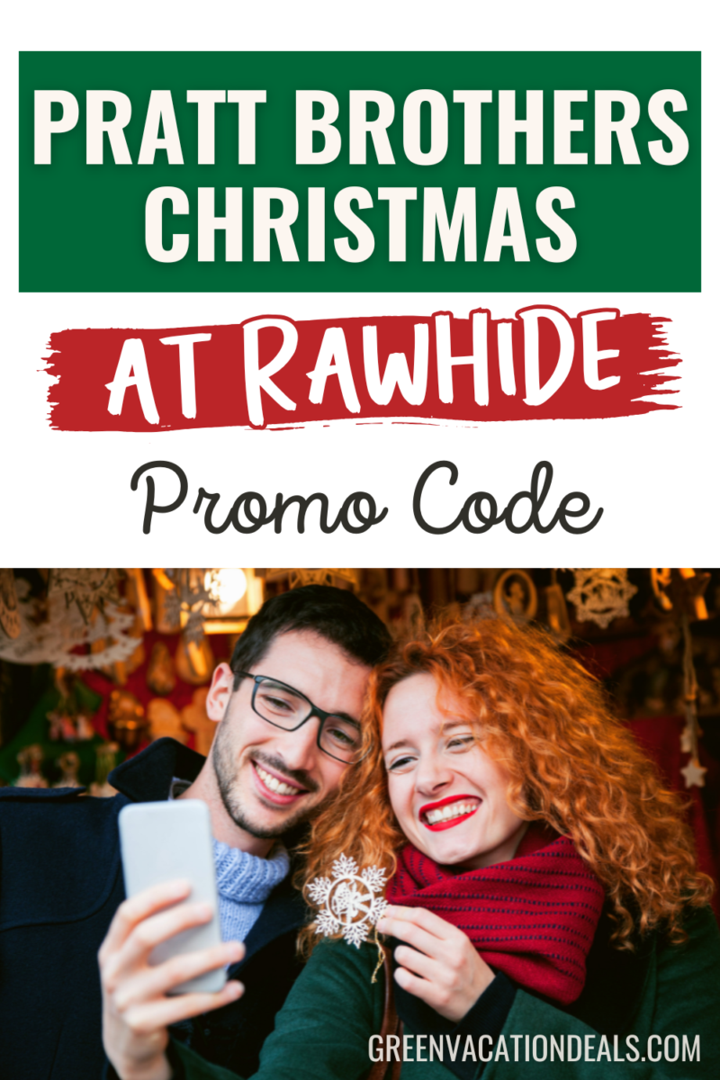 Pratt Brothers Christmas at Rawhide Promo Code