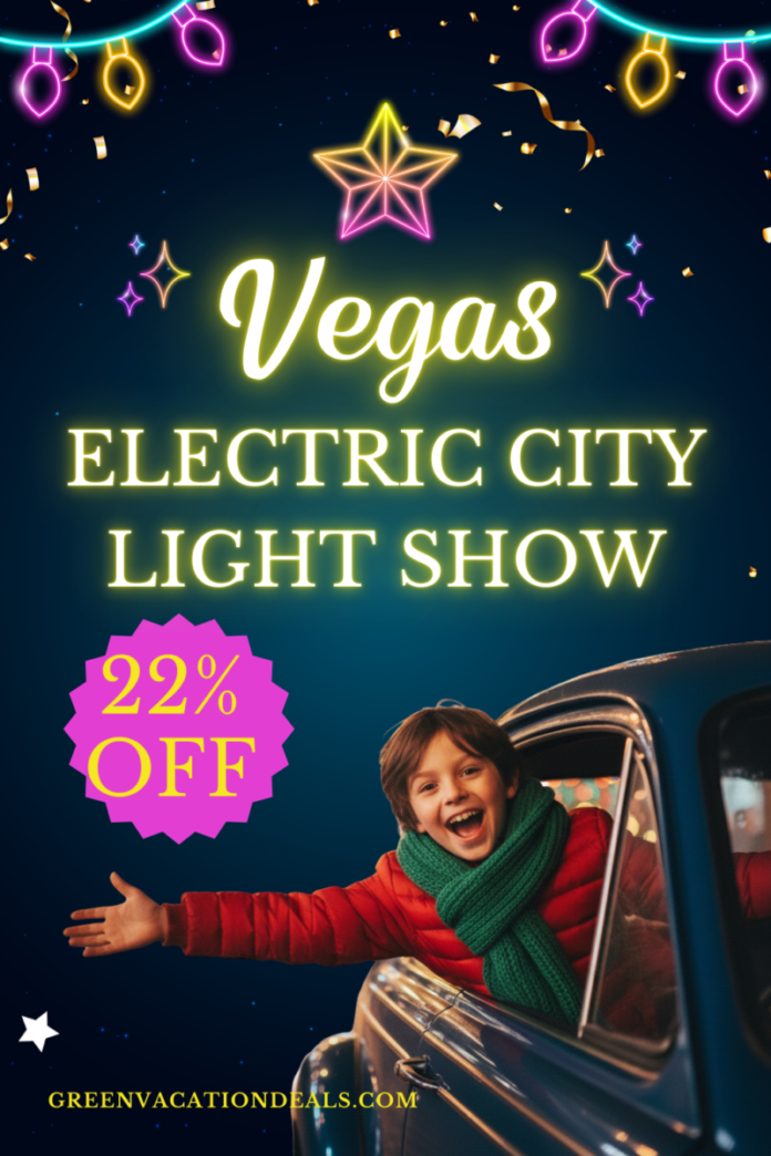 Vegas Electric City Light Show: 22% off tickets