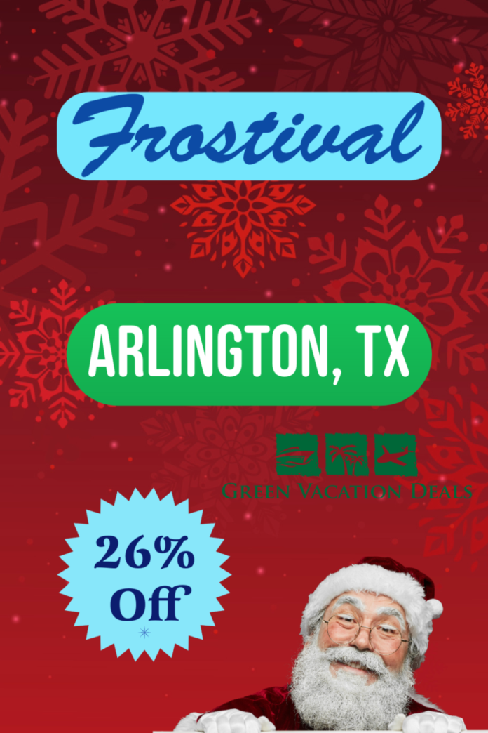 Frostival Arlington Texas Coupon Coupon for Frostival in Arlington, Texas: 26% Off