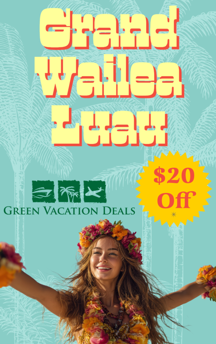 Grand Wailea Luau Coupon for $20 off