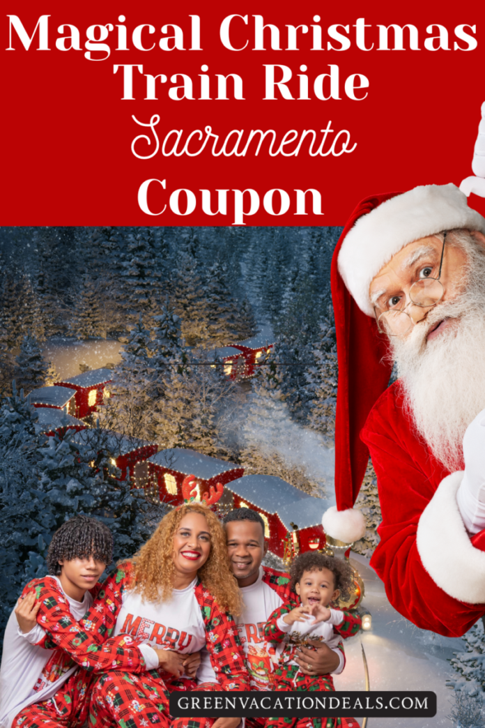 Magical Christmas Train Ride Sacramento Coupon Save money with a coupon or promo code for the Magical Christmas Train Ride in Sacramento, California