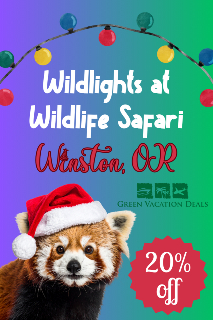 Wildlights Wildlife Safari Winston Oregon Coupon Wildlights at Wildlife Safari Winston Oregon Coupon for 20% off