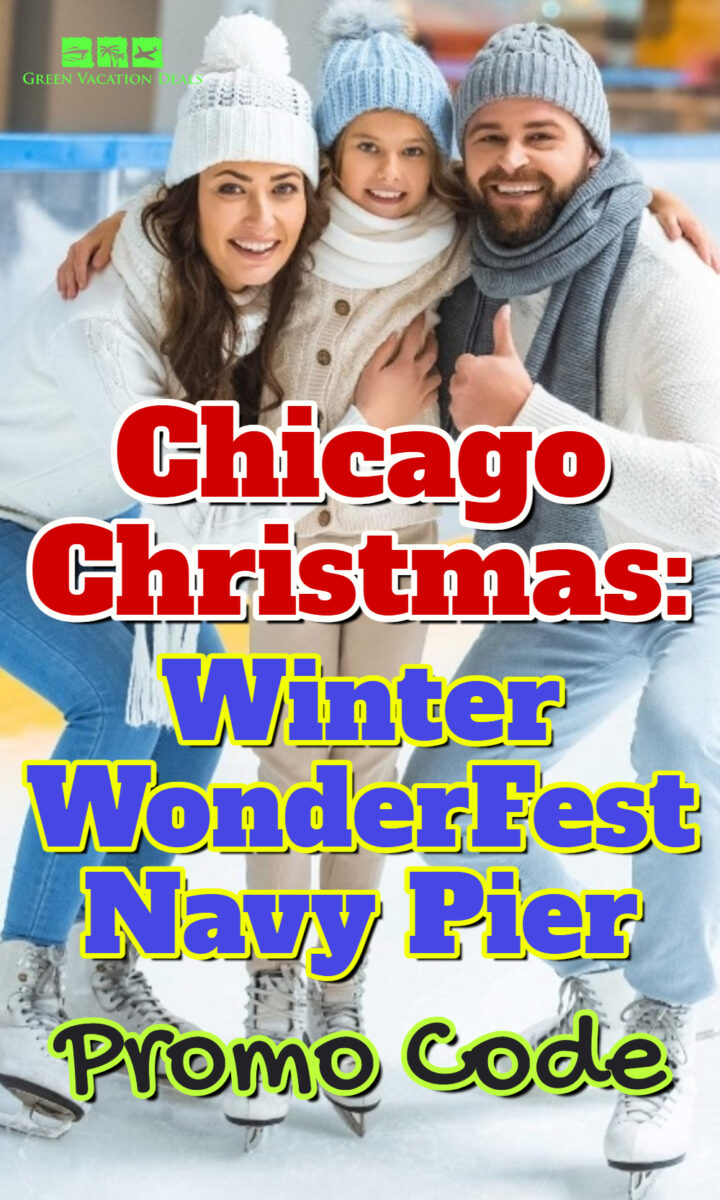 Chicago Christmas Winter WonderFest Navy Pier Promo Code