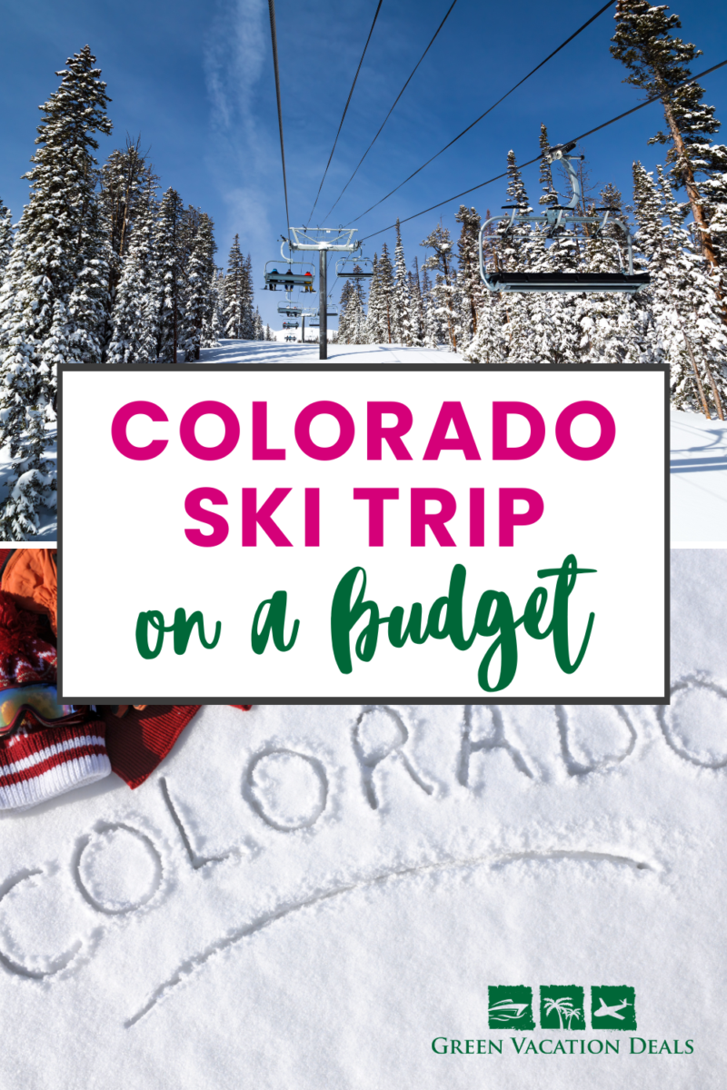 Colorado Ski Trip on a Budget