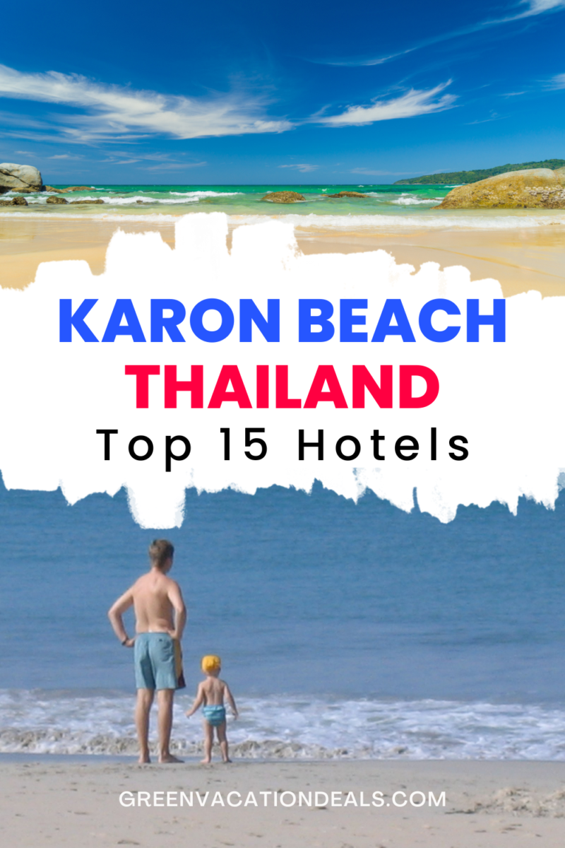 Karon Beach Thailand Top 15 Hotels