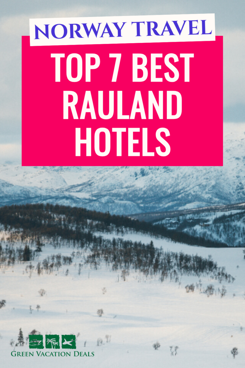 Norway Travel - Top 7 Best Rauland Hotels
