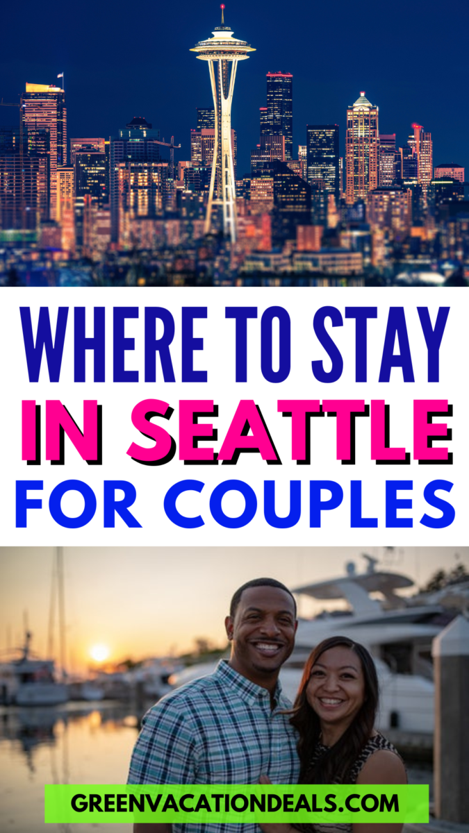 Where to Stay in Seattle for Couples