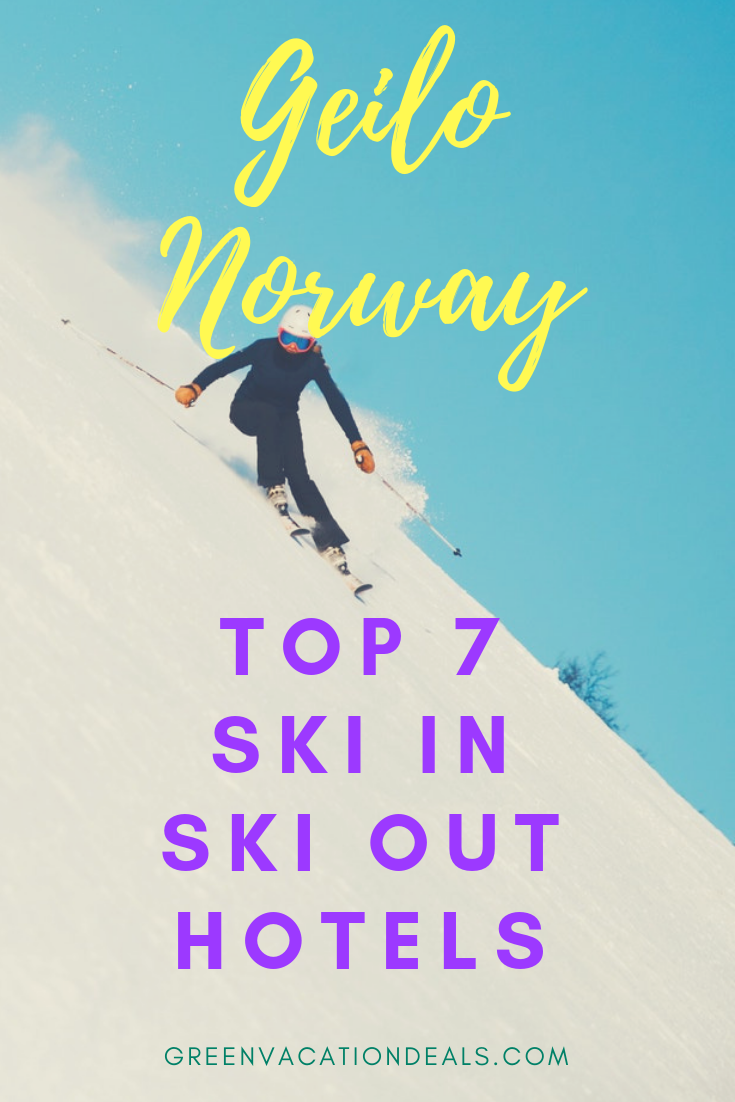Geilo Norway Top 7 Ski In Ski Out Hotels