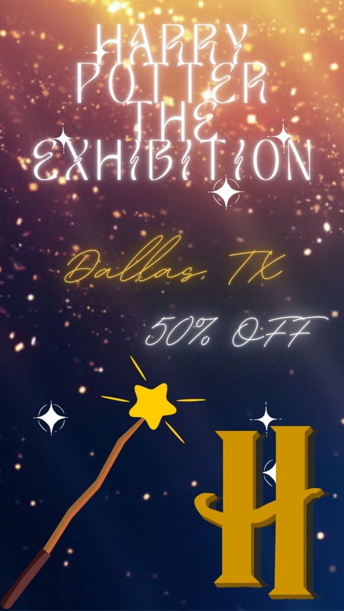 Harry Potter The Exhibition Dallas Texas: 50% Off Discount