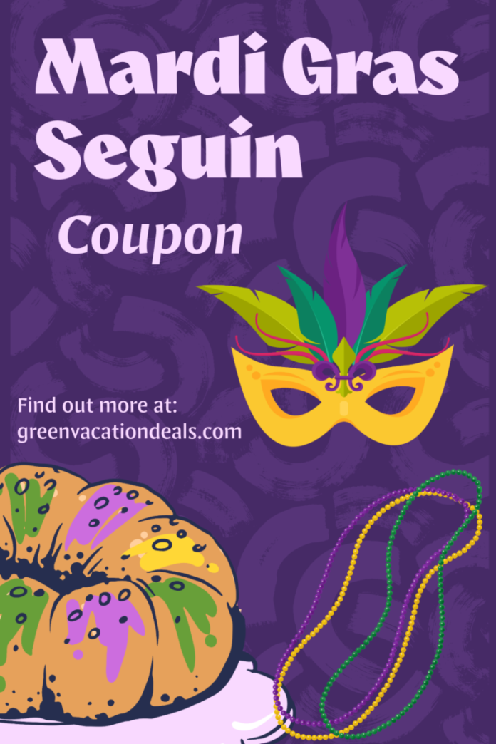 Mardi Gras Seguin Coupon