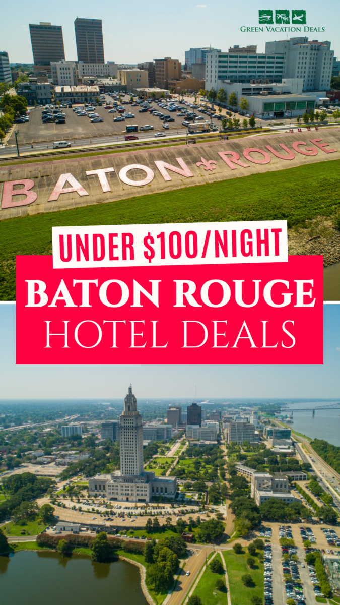 Under $100/Night Baton Rouge Hotel Deals