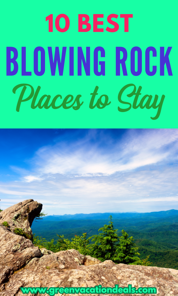 10 Best Blowing Rock Places to Stay