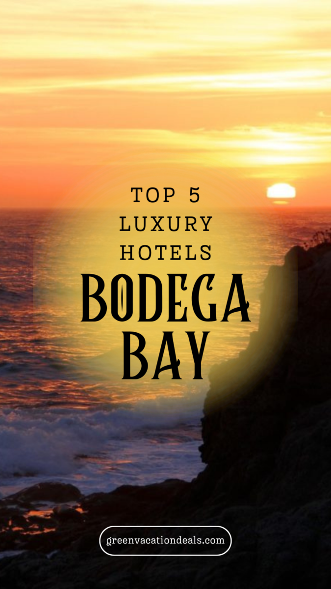 Top 5 Luxury Hotels Bodega Bay