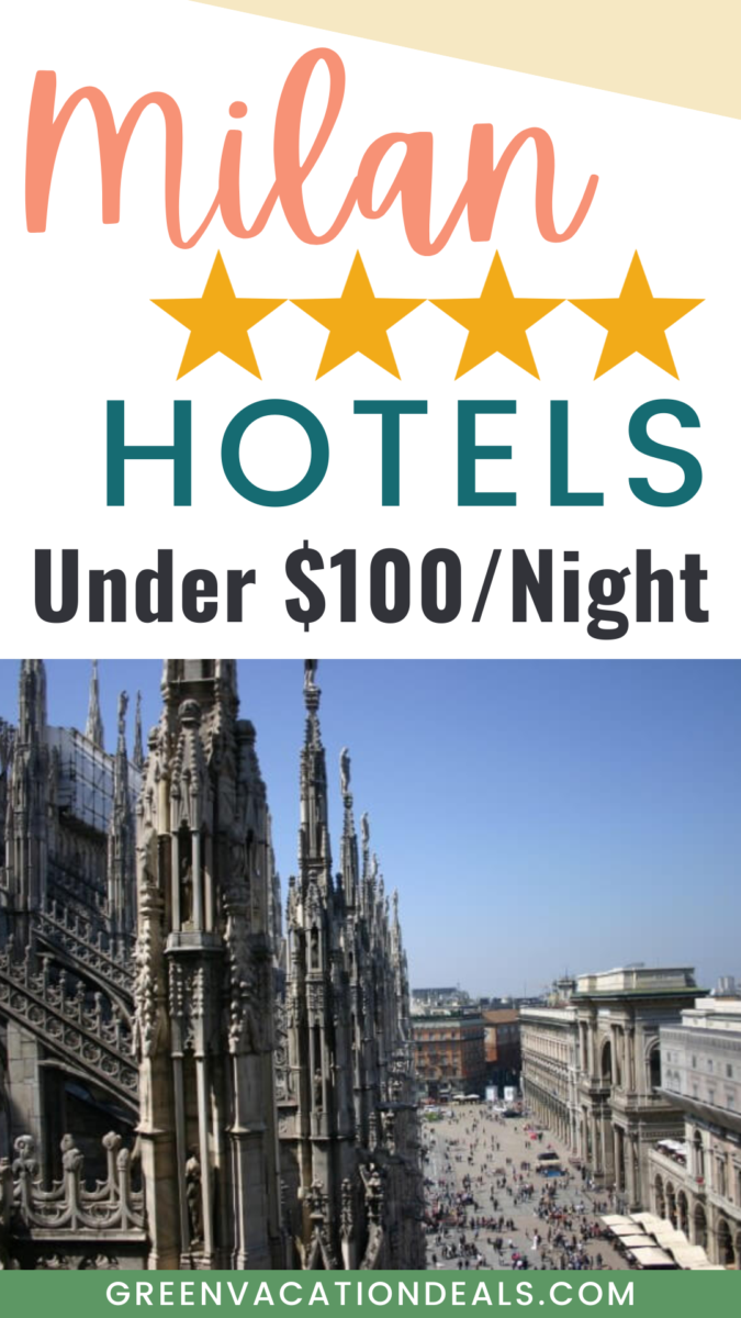 Milan 4 Star Hotels Under $100 a Night