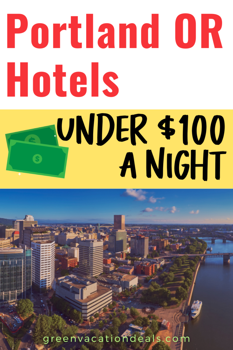 Portland OR Hotels Under $100 a Night
