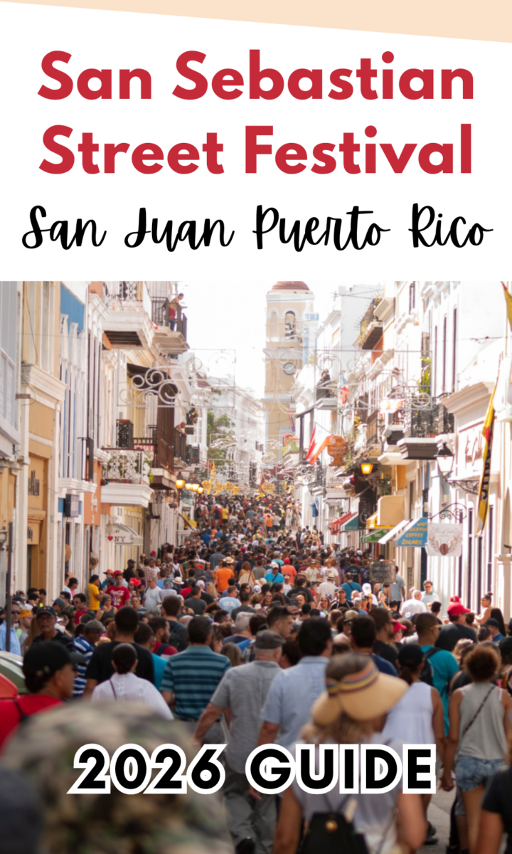 San Sebastian Street Festival San Juan Puerto Rico 2026 Guide