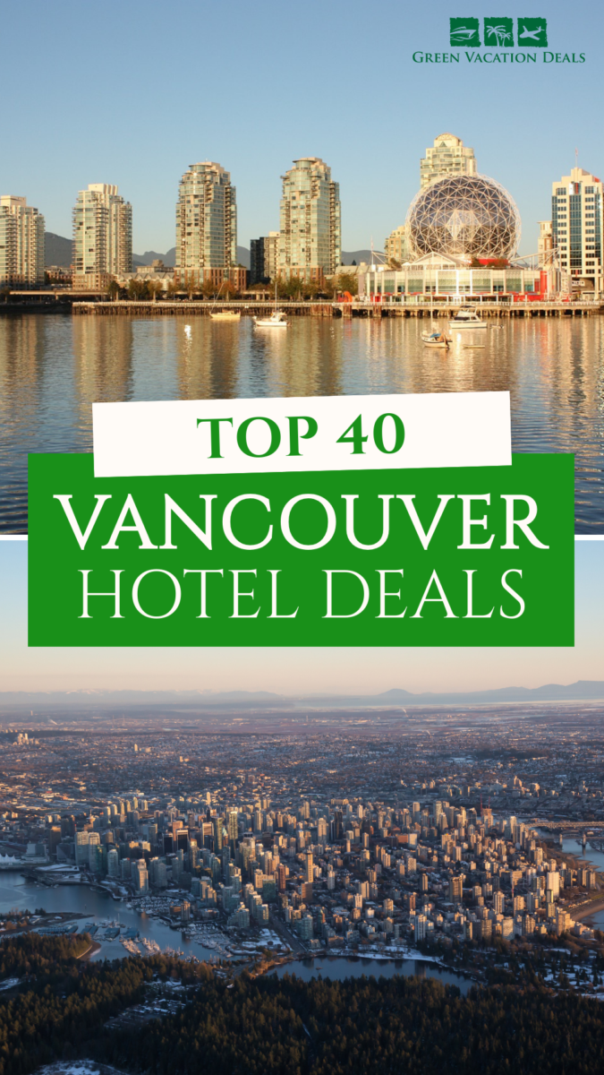 Top 40 Vancouver Hotel Deals