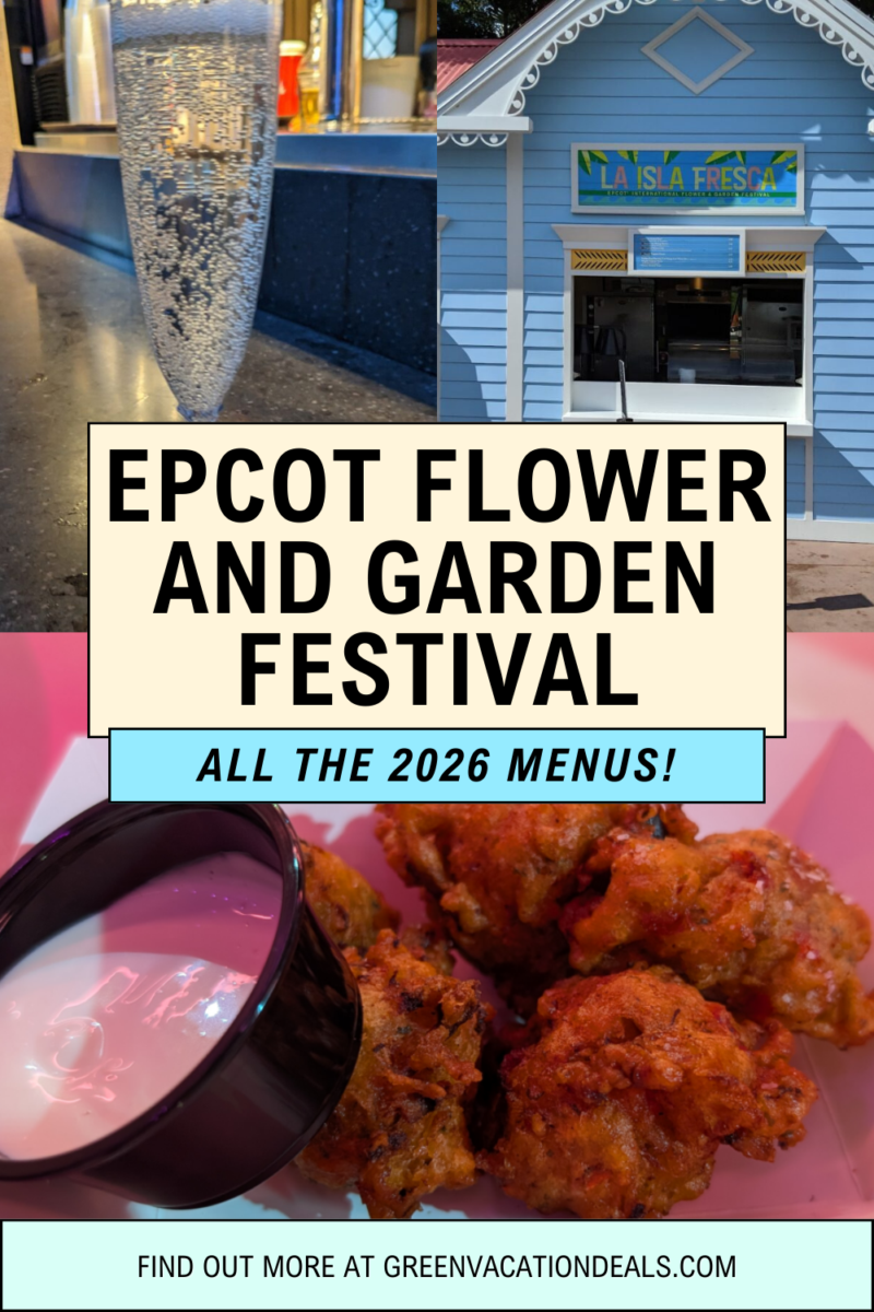Epcot Flower and Garden Festival - All the 2026 Menus! Find out more at Green Vacation Deals.