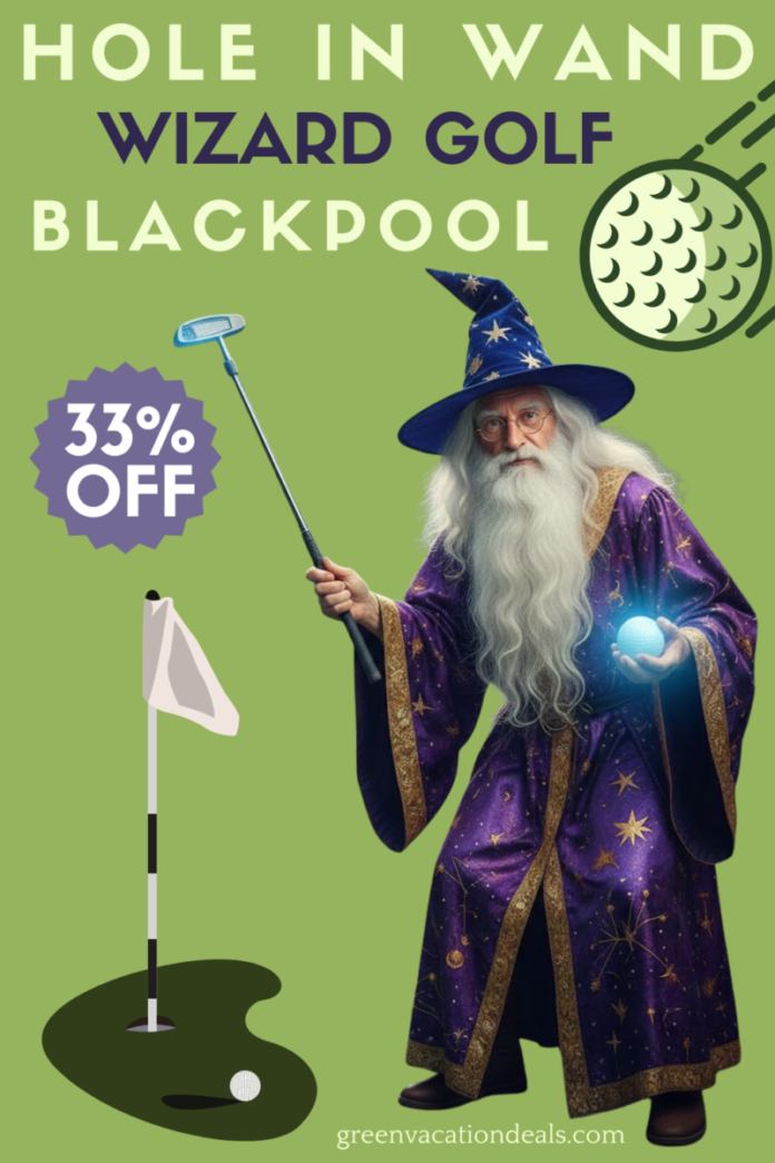 Save 33% on a ticket to Hole in Wand Wizard Golf in Blackpool