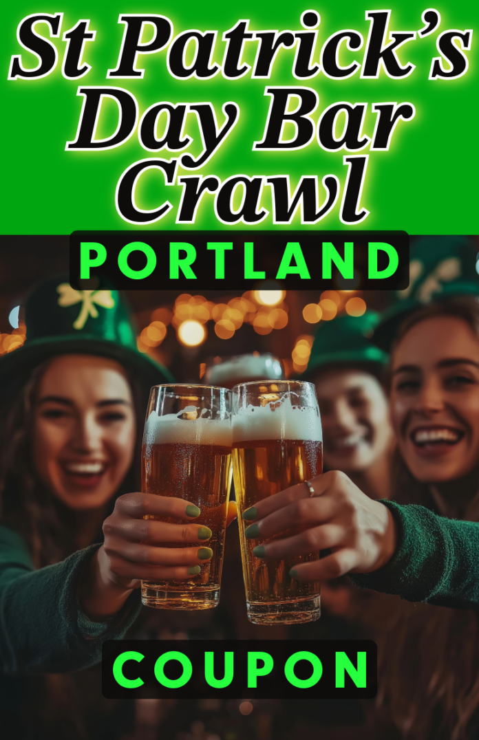 St Patricks Day Bar Crawl Coupon Portland Oregon St. Patrick's Day Bar Crawl Portland Coupon