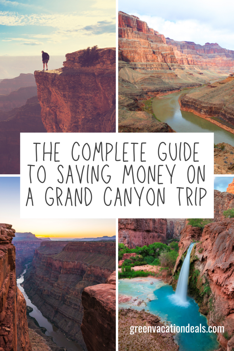The complete guide to saving money on a Grand Canyon trip