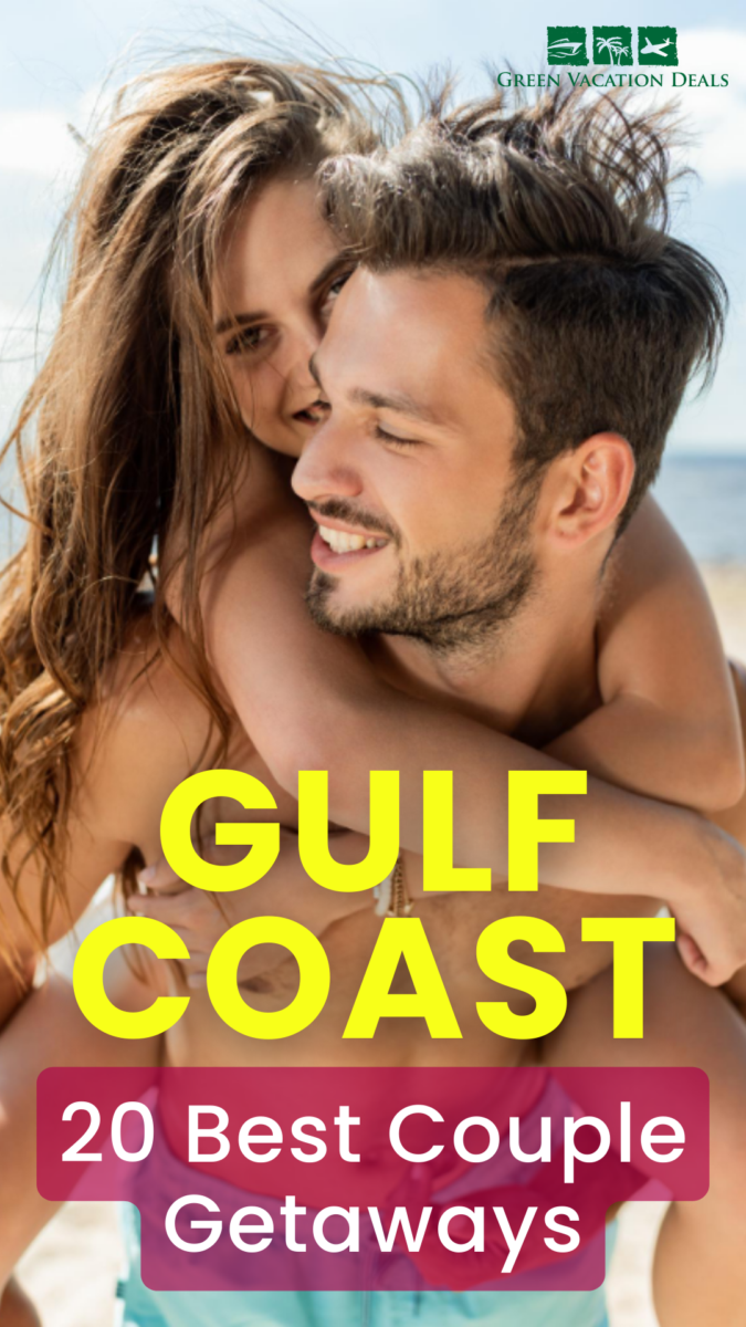 Gulf Coast 20 Best Couple Getaways