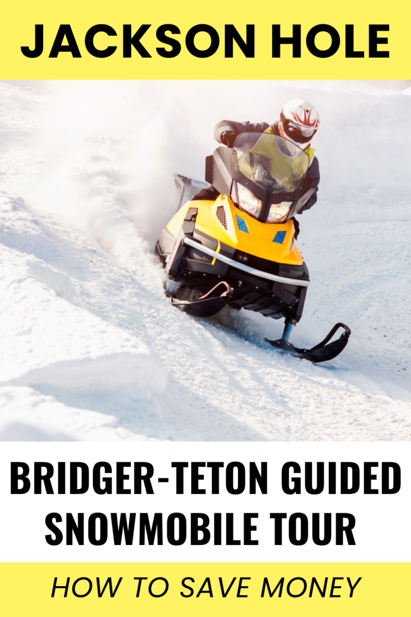 Jackson Hole Bridger-Teton Guided Snowmobile Tour - How to save money