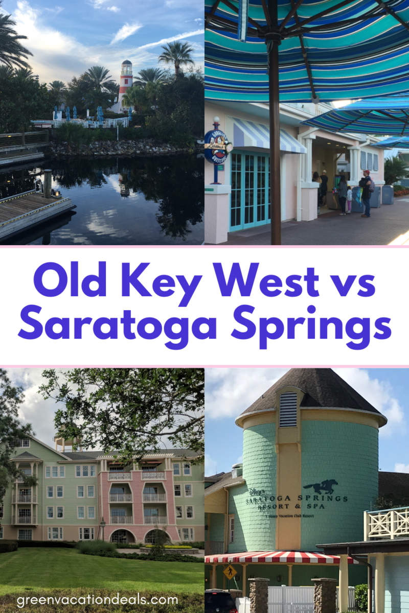 Old Key West vs Saratoga Springs Resort