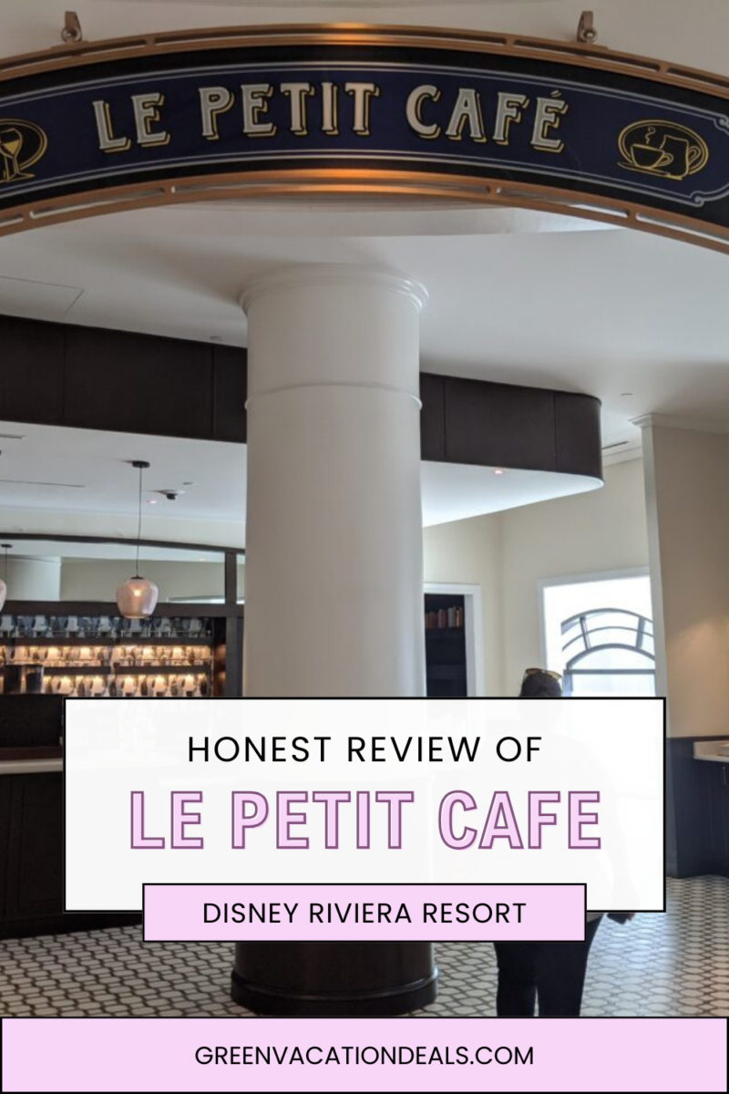 Honest Review of Le Petit Cafe at Disney Riviera Resort